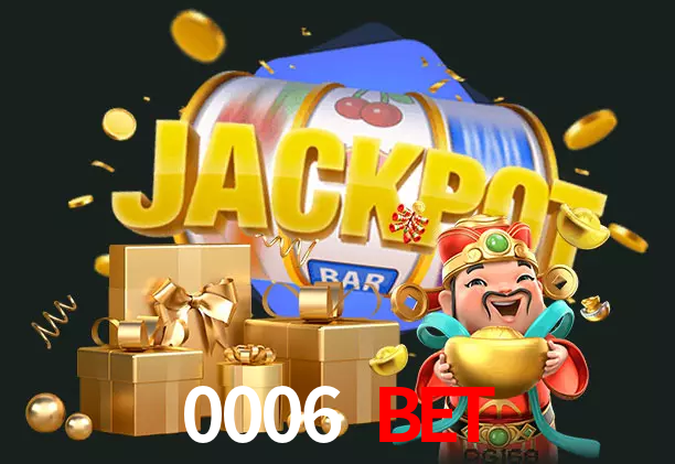 0006 BET bet