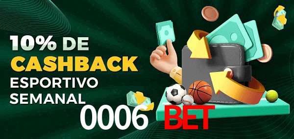 10% de bônus de cashback na 0006 BET